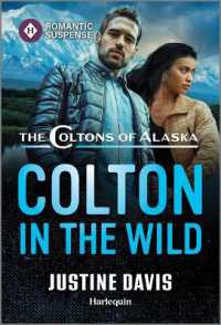 Colton in the Wild (Coltons of Alaska) （Original）