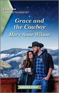 Grace and the Cowboy : A Clean and Uplifting Romance (Flaming Sky Ranch) （Original Large Print）
