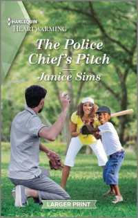 The Police Chief's Pitch : A Clean and Uplifting Romance (Port Domingo Romances) （Original Large Print）