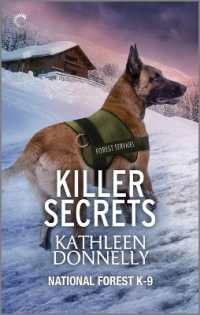 Killer Secrets : A Thrilling K-9 Suspense (National Forest K-9) （Original）
