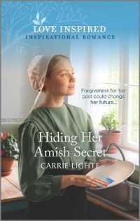 Hiding Her Amish Secret (Love Inspired)