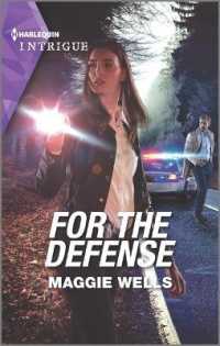 For the Defense (Harlequin Intrigue Series)