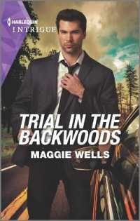Trial in the Backwoods (Harlequin Intrigue Series)