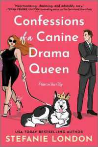 Confessions of a Canine Drama Queen (Paws in the City) （Original）
