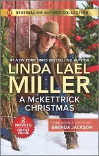A McKettrick Christmas & a Steele for Christmas : A Holiday Romance Novel （Reissue）
