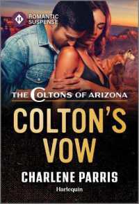 Colton's Vow (Coltons of Arizona) （Original）