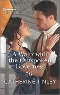 A Waltz with the Outspoken Governess (Harlequin Historical)