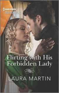 Flirting with His Forbidden Lady (Harlequin Historical: Ashburton Reunion)