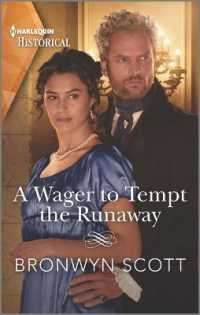 A Wager to Tempt the Runaway (Harlequin Historical: the Rebellious Sisterhood)