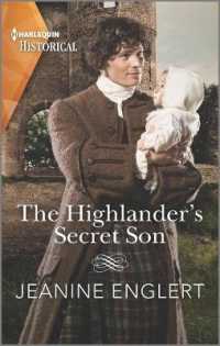 The Highlander's Secret Son (Harlequin Historical)