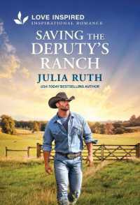 Saving the Deputy's Ranch : An Uplifting Inspirational Romance (Four Sisters Ranch) （Original）