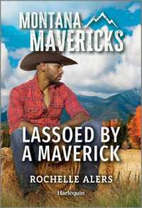 Lassoed by a Maverick (Montana Mavericks: Behind Closed Doors) （Original）