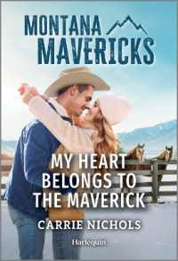 My Heart Belongs to the Maverick (Montana Mavericks: Legacy of Tenacity) （Original）