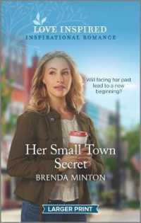 Her Small Town Secret (Love Inspired) （LGR）