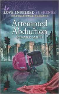 Attempted Abduction (Love Inspired Suspense)