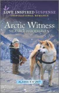 Arctic Witness (Love Inspired Suspense)
