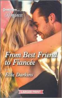 From Best Friend to Fiance (Harlequin: Romance) （LGR）