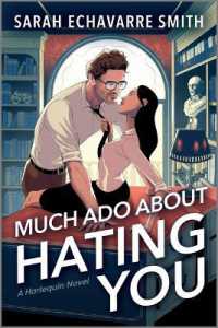 Much ADO about Hating You : A Shakespearean Fanfic Spicy Enemies to Lovers ROM Com （Original）