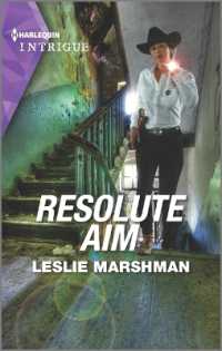 Resolute Aim (Protectors of Boone County， Texas)