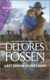 Last Seen in Silver Creek (Silver Creek Lawmen: Second Generation)