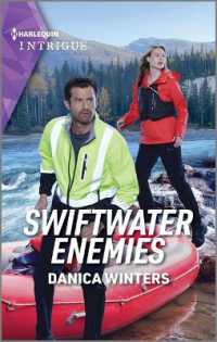 Swiftwater Enemies (Big Sky Search and Rescue)