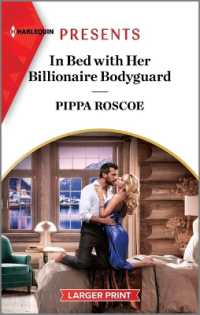 In Bed with Her Billionaire Bodyguard (Hot Winter Escapes)