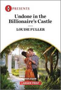 Undone in the Billionaire's Castle (Behind the Billionaire's Doors...)