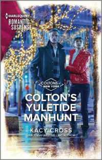 Colton's Yuletide Manhunt (Coltons of New York) （Original）