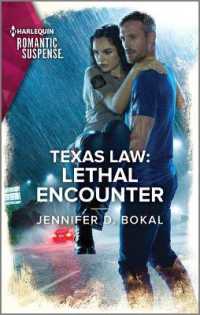 Texas Law: Lethal Encounter (Texas Law)