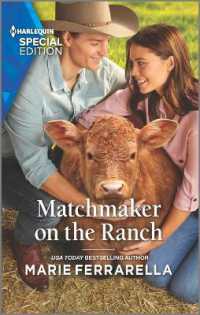 Matchmaker on the Ranch (Forever， Texas)