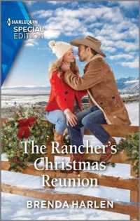 The Rancher's Christmas Reunion (Match Made in Haven)