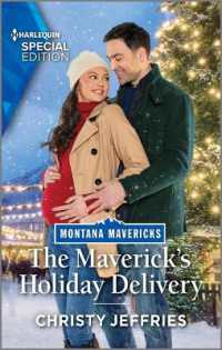 The Maverick's Holiday Delivery : A Christmas Romance Novel (Montana Mavericks: Lassoing Love)
