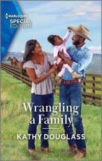 Wrangling a Family (Aspen Creek Bachelors) （Original）