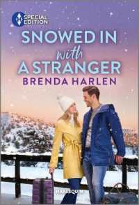 Snowed in with a Stranger (Match Made in Haven) （Original）