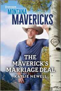 The Maverick's Marriage Deal (Montana Mavericks: The Anniversary Gift) （Original）