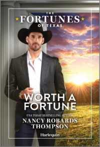 Worth a Fortune (Fortunes of Texas: Digging for Secrets) （Original）