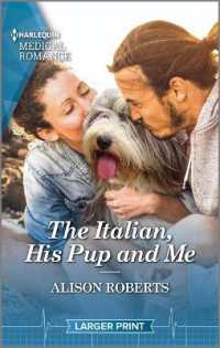 The Italian， His Pup and Me (Paramedics and Pups)