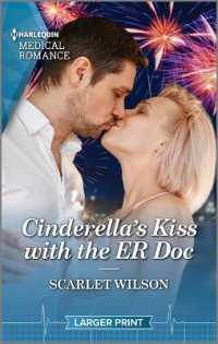 Cinderella's Kiss with the Er Doc （Original Large Print）