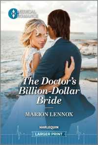 The Doctor's Billion-Dollar Bride （Original Large Print）