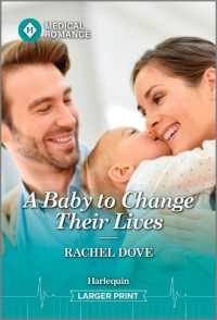 A Baby to Change Their Lives （Original Large Print）