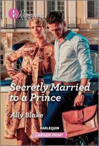Secretly Married to a Prince (One Year to Wed) （Original Large Print）
