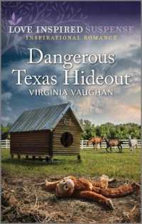 Dangerous Texas Hideout (Cowboy Protectors)