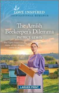 The Amish Beekeeper's Dilemma : An Uplifting Inspirational Romance （Original Large Print）