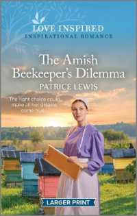 The Amish Beekeeper's Dilemma : An Uplifting Inspirational Romance