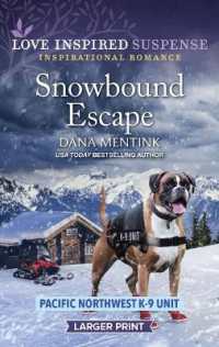 Snowbound Escape (Pacific Northwest K-9 Unit)