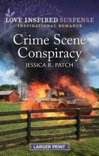 Crime Scene Conspiracy : A Thrilling Romantic Suspense Book (Texas Crime Scene Cleaners) （Original Large Print）