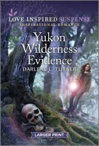 Yukon Wilderness Evidence (Crisis Rescue Team) （Original Large Print）