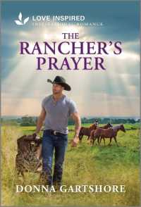 The Rancher's Prayer : An Uplifting Inspirational Romance （Original）