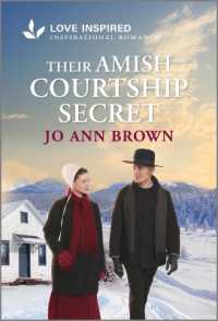 Their Amish Courtship Secret : An Uplifting Inspirational Romance (Amish of Lost River) （Original）