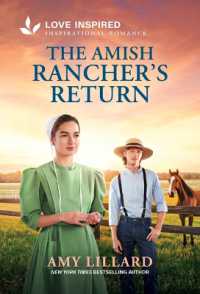 The Amish Rancher's Return : An Uplifting Inspirational Romance （Original）